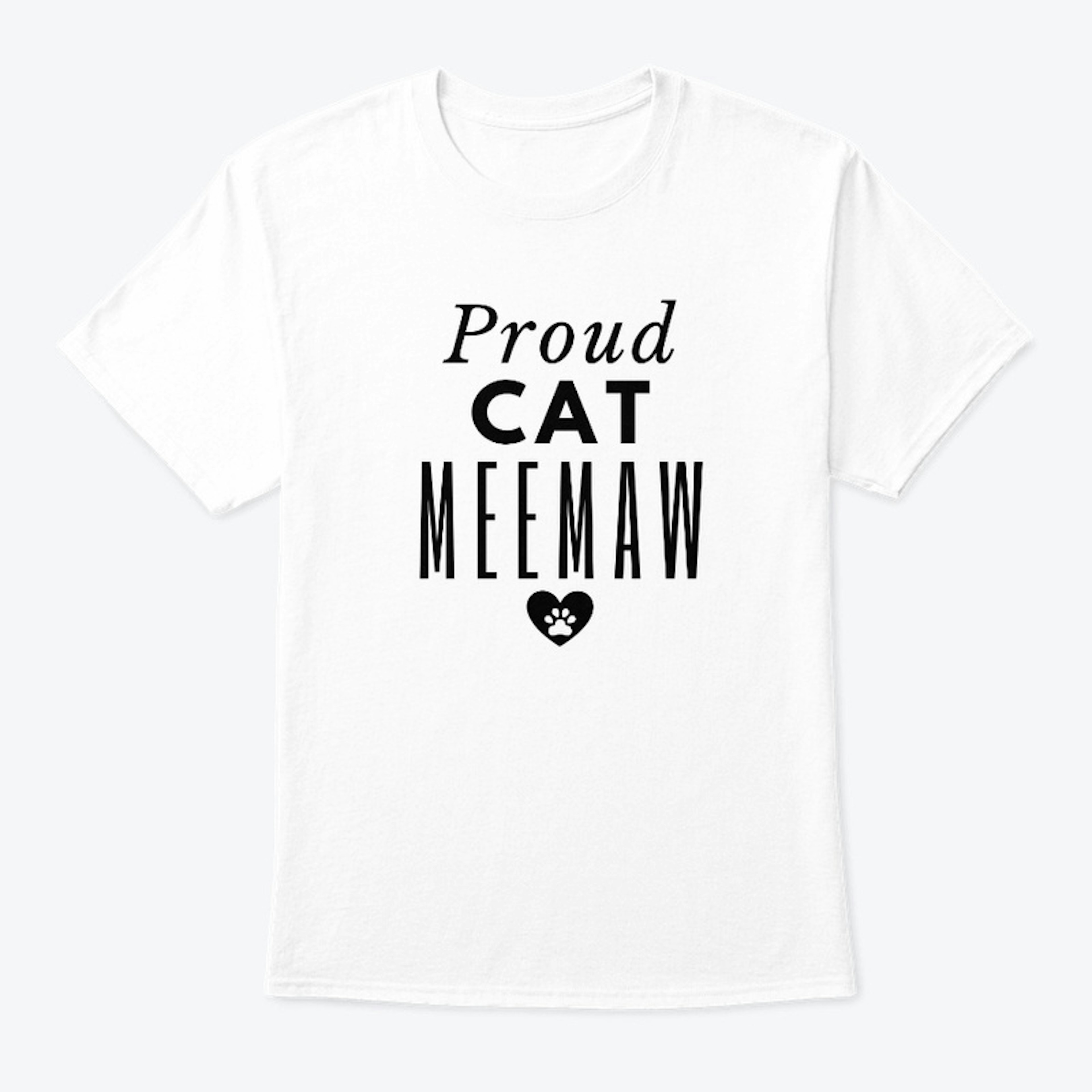 Proud Cat Meemaw
